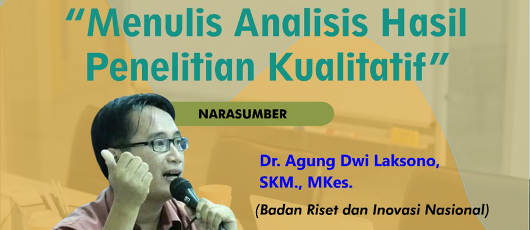 Kuliah Dosen Tamu “Menulis Analisis Hasil Penelitian Kualitatif”