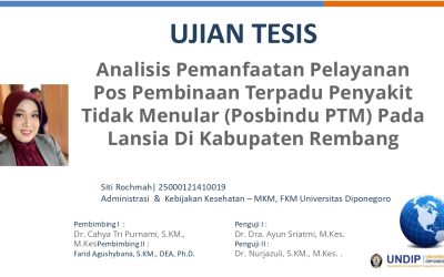 Ujian Tesis Prodi Magister Kesehatan Masyarakat Fakultas Kesehatan Masyarakat Undip a.n.Siti Rochmah