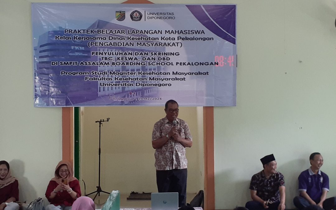 Edukasi Kesehatan Penyakit Tuberkulosis, DBD, dan Kesehatan Jiwa di Pondok Pesantren Tahfizhul Qur’an Assalam Boarding School Pekalongan oleh Mahasiswa MKM FKM UNDIP